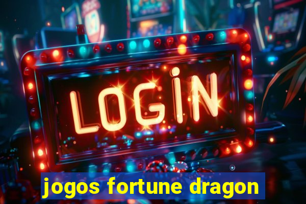 jogos fortune dragon